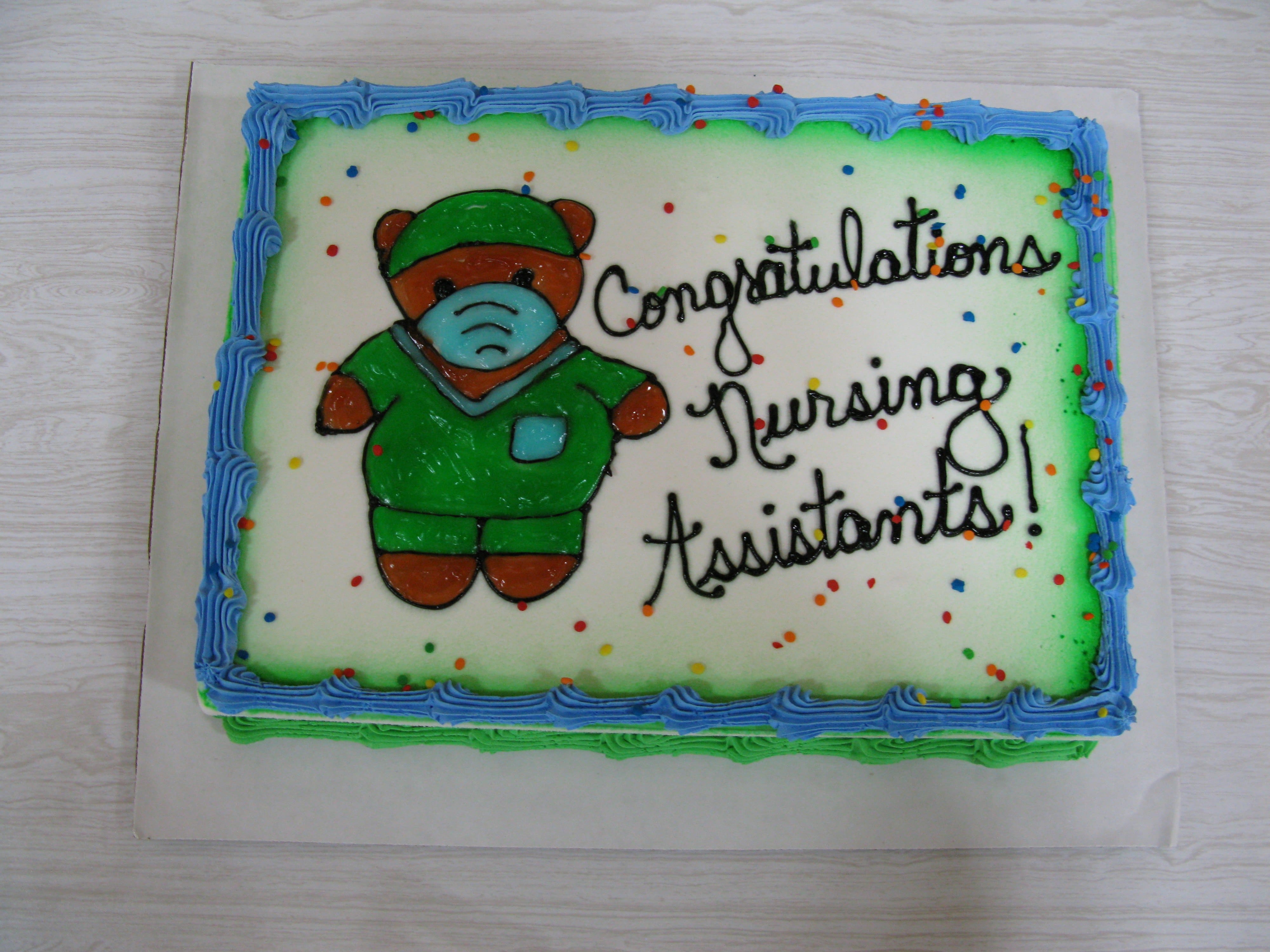 Cake reading "congratulations nursing assistants"