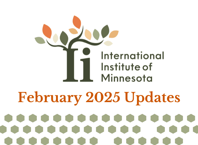 A colorful tree logo for the International Institute of Minnesota and text that reads February 2025 Updates